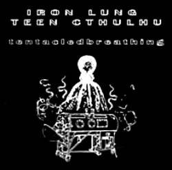 Teen Cthulhu : Tentacled Breathing